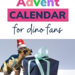 Pin: How to make an Advent calendar for dino fans