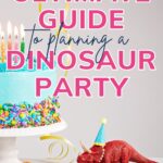 Ultimate Guide to planning a Dinosaur Birthday Party: pin with an image of a red Triceratops in a blue party hat