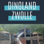 Pin: Why you should visit Dinoland Zwolle, with image of the Velociraptor playground